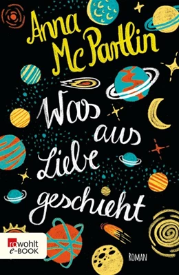 Abbildung von Mcpartlin | Was aus Liebe geschieht | 1. Auflage | 2015 | beck-shop.de