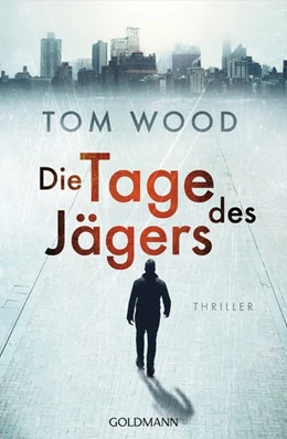Abbildung von Wood | Die Tage des Jägers | 1. Auflage | 2018 | beck-shop.de