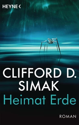Abbildung von Simak | Heimat Erde | 1. Auflage | 2017 | beck-shop.de