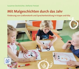 Abbildung von Oestreicher / Frenzel | Mit Malgeschichten durch das Jahr | 1. Auflage | 2017 | beck-shop.de