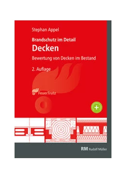 Abbildung von Appel | Brandschutz im Detail - Decken | 2. Auflage | 2018 | beck-shop.de