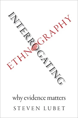 Abbildung von Lubet | Interrogating Ethnography | 1. Auflage | 2017 | beck-shop.de