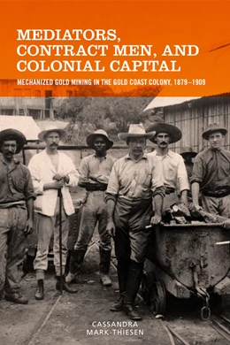 Abbildung von Mark-Thiesen | Mediators, Contract Men, and Colonial Capital | 1. Auflage | 2018 | 77 | beck-shop.de