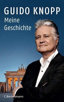 Abbildung von Knopp | Meine Geschichte | 1. Auflage | 2017 | beck-shop.de