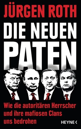 Abbildung von Roth | Die neuen Paten | 1. Auflage | 2017 | beck-shop.de