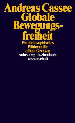Abbildung von Cassee | Globale Bewegungsfreiheit | 1. Auflage | 2016 | beck-shop.de