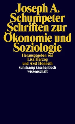 Abbildung von Herzog / Honneth | Schriften zur Ökonomie und Soziologie | 1. Auflage | 2016 | beck-shop.de