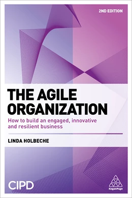 Abbildung von Holbeche | The Agile Organization | 2. Auflage | 2018 | beck-shop.de