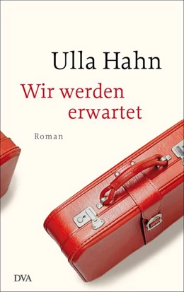 Abbildung von Hahn | Wir werden erwartet | 1. Auflage | 2017 | beck-shop.de