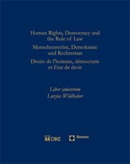 Abbildung von Breitenmoser / Ehrenzeller | Human Rights, Democracy and the Rule of Law. Menschenrechte, Demokratie und Rechtsstaat. | 1. Auflage | 2007 | beck-shop.de