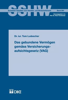 Abbildung von Ludescher | Das gebundene Vermögen gemäss Versicherungsaufsichtsgesetz (VAG) | 1. Auflage | 2007 | 264 | beck-shop.de