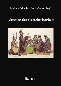 Abbildung von Schindler / Sutter | Akteure der Gerichtsbarkeit | 1. Auflage | 2007 | beck-shop.de