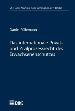 Abbildung von Füllemann | Das inernationale Privat- und Zivilprozessrecht des Erwachsenenschutzes | 1. Auflage | 2008 | 37 | beck-shop.de