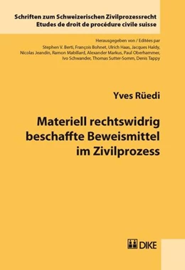 Abbildung von Rüedi | Materiell rechtswidrig beschaffte Beweismittel im Zivilprozess | 1. Auflage | 2009 | beck-shop.de