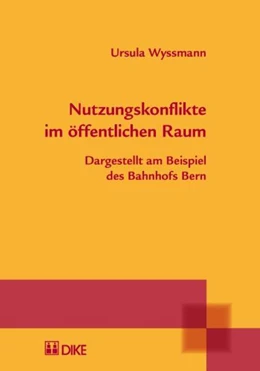 Abbildung von Wyssmann | Nutzungskonflikte im öffentlichen Raum | 1. Auflage | 2009 | beck-shop.de