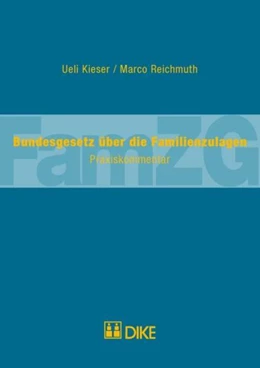 Abbildung von Kieser / Reichmuth | Bundesgesetz über die Familienzulagen (FamZG) | 1. Auflage | 2010 | beck-shop.de