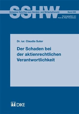 Abbildung von Suter | Der Schaden bei der aktienrechtlichen Verantwortlichkeit | 1. Auflage | 2010 | 295 | beck-shop.de