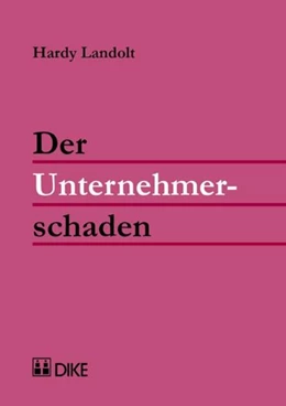 Abbildung von Landolt | Der Unternehmerschaden | 1. Auflage | 2010 | beck-shop.de