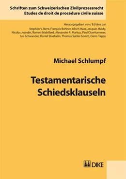 Abbildung von Schlumpf | Testamentarische Schiedsklauseln | 1. Auflage | 2011 | 9 | beck-shop.de