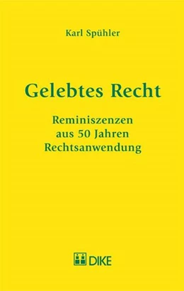 Abbildung von Spühler | Gelebtes Recht | 1. Auflage | 2011 | beck-shop.de
