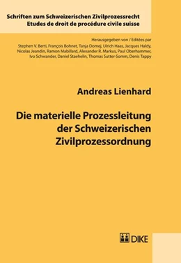 Abbildung von Lienhard | Die materielle Prozessleitung der Schweizerischen Zivilprozessordnung | 1. Auflage | 2013 | Band 15 | beck-shop.de