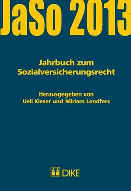 Abbildung von Kieser / Lendfers | Jahrbuch zum Sozialversicherungsrecht | 1. Auflage | 2013 | beck-shop.de