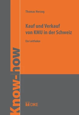 Abbildung von Herzog | Kauf und Verkauf von KMU in der Schweiz | 1. Auflage | 2013 | beck-shop.de