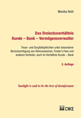 Abbildung von Roth | Das Dreiecksverhältnis Kunde – Bank – Vermögensverwalter | 2. Auflage | 2013 | beck-shop.de