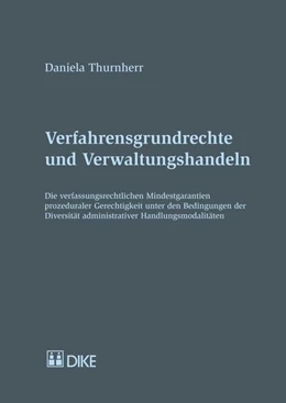 Abbildung von Thurnherr | Verfahrensgrundrechte und Verwaltungshandeln | 1. Auflage | 2013 | beck-shop.de