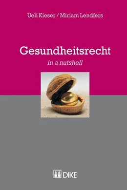 Abbildung von Kieser / Lendfers | Gesundheitsrecht | 1. Auflage | 2013 | beck-shop.de