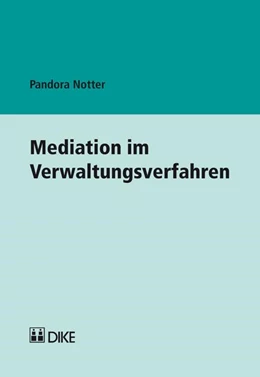 Abbildung von Notter | Mediation im Verwaltungsverfahren | 1. Auflage | 2013 | beck-shop.de
