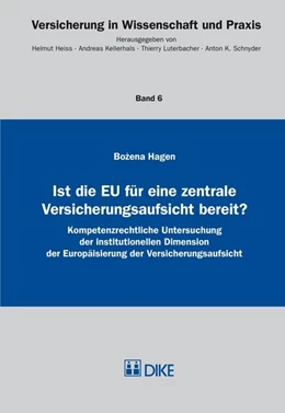 Abbildung von Hagen | Ist die EU für eine zentrale Versicherungsaufsicht bereit? | 1. Auflage | 2014 | Band 6 | beck-shop.de
