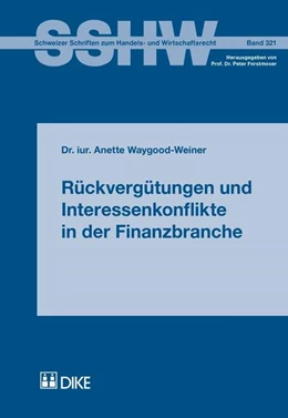 Abbildung von Waygood-Weiner | Rückvergütungen und Interessenkonflikte in der Finanzbranche | 1. Auflage | 2014 | beck-shop.de