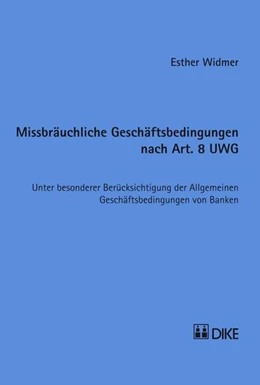 Abbildung von Widmer | Missbräuchliche Geschäftsbedingungen nach Art. 8 UWG | 1. Auflage | 2014 | beck-shop.de