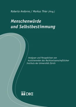 Abbildung von Andorno / Thier | Menschenwürde und Selbstbestimmung | 1. Auflage | 2015 | 16 | beck-shop.de