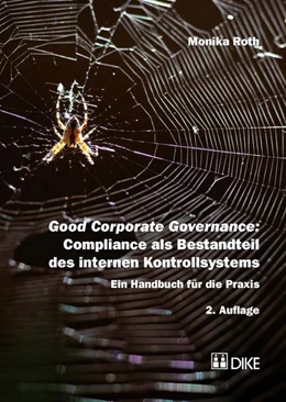 Abbildung von Roth | Good Corporate Governance: Compliance als Bestandteil des internen Kontrollsystems | 2. Auflage | 2015 | beck-shop.de