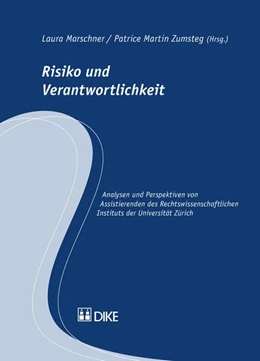 Abbildung von Marschner / Zumsteg | Risiko und Verantwortlichkeit | 1. Auflage | 2016 | beck-shop.de