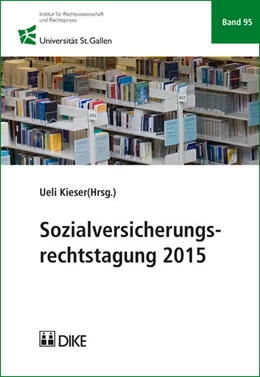 Abbildung von Kieser | Sozialversicherungsrechtstagung 2015 | 1. Auflage | 2016 | Band 95 | beck-shop.de
