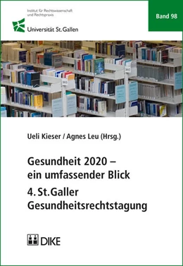 Abbildung von Kieser / Leu | Gesundheit 2020 – ein umfassender Blick | 1. Auflage | 2016 | Band 98 | beck-shop.de