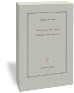Abbildung von Henrich | Dies Ich, das viel besagt | 1. Auflage | 2019 | beck-shop.de