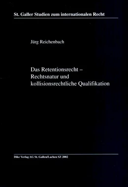 Abbildung von Reichenbach | Das Retentionsrechtliche - Rechtsnatur und kollisionsrechtliche Qualifikation | 1. Auflage | 2002 | 31 | beck-shop.de