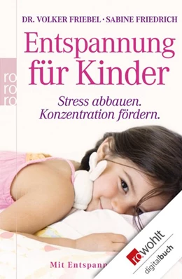 Abbildung von Friebel / Friedrich | Entspannung für Kinder | 1. Auflage | 2011 | beck-shop.de