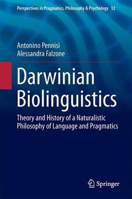 Abbildung von Pennisi / Falzone | Darwinian Biolinguistics | 1. Auflage | 2016 | beck-shop.de
