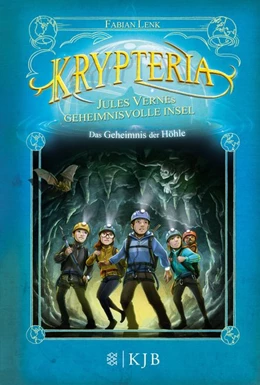Abbildung von Lenk | Krypteria - Jules Vernes geheimnisvolle Insel. Das Geheimnis der Höhle | 1. Auflage | 2016 | beck-shop.de