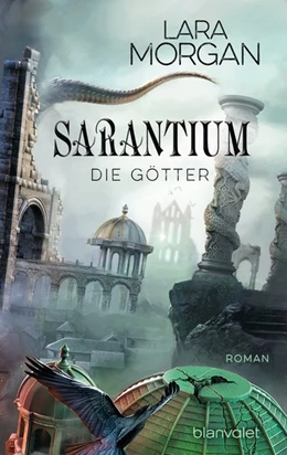 Abbildung von Morgan | Sarantium - Die Götter | 1. Auflage | 2018 | beck-shop.de