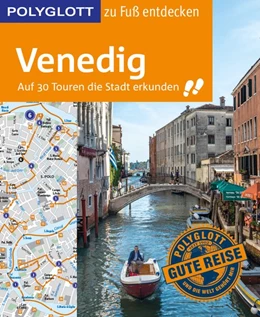 Abbildung von Raether-Klünker | POLYGLOTT Reiseführer Venedig zu Fuß entdecken | 1. Auflage | 2017 | beck-shop.de