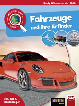 Abbildung von Willems-van der Gieth | Leselauscher Wissen: Fahrzeuge und ihre Erfinder (inkl. CD&Bastelbogen) | 1. Auflage | 2017 | beck-shop.de