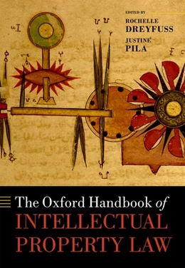 Abbildung von Dreyfuss / Pila | The Oxford Handbook of Intellectual Property Law | 1. Auflage | 2018 | beck-shop.de