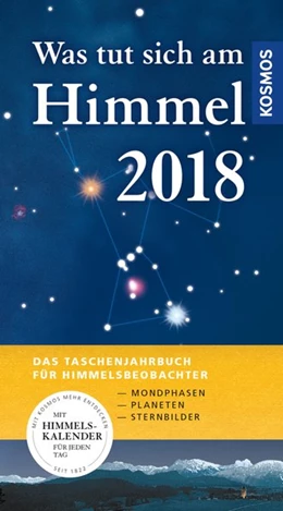 Abbildung von Hahn | Was tut sich am Himmel 2018 | 1. Auflage | 2017 | beck-shop.de