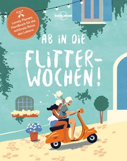 Abbildung von Ab in die Flitterwochen! | 1. Auflage | 2018 | beck-shop.de